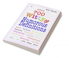 Over 700 Witty & Humorous definitious