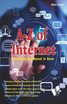 A To Z Of Internet: Everything You Wanted To Know