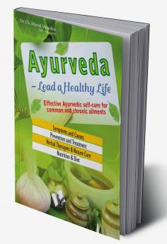 AYURVEDA-LEAD A HEALTHY LIFE