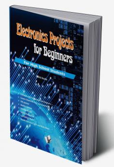 Electronics Projects for Beginners