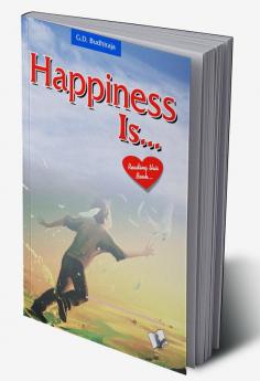 Happiness is…