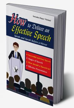 How to Deliver an Effective Speech