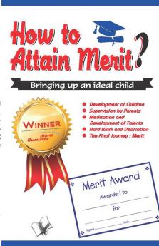 How to Attain Merit