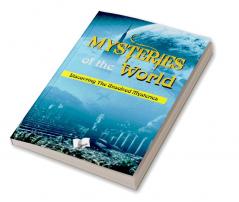 MYSTERIES OF THE WORLD