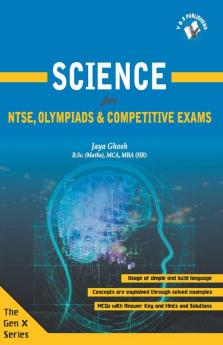 SCIENCE FOR NTSEOLYMPIAD & COMPETITIVE EXAMS