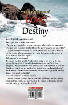 Walking in the Street of Love & Destiny