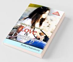 Walking in the Street of Love & Destiny