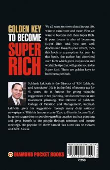 Golden Key To Become Super Rich