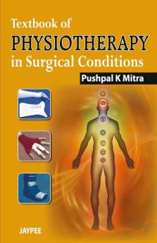 Textbook of Physiotherapy in Surgical Conditions