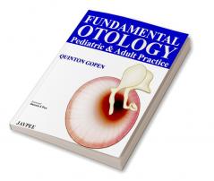 Fundamental Otology Pediatric & Adult Practice