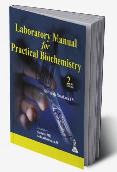 LABORATORY MANUAL FOR PRACTICAL BIOCHEMISTRY