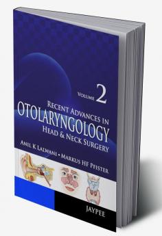 RECENT ADVANCES IN OTOLARYNGOLOGY HEAD & NECK SURGERY VOL.2