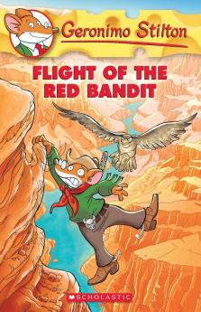 GERONIMO STILTON #56 FLIGHT OF THE RED BANDIT