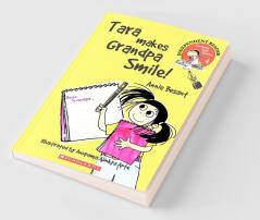 Scholastic Early Reading: Tara Makes Granpa Smile!: Tara Makes Grandpa Smile