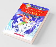 GERONIMO STILTON THE KINGDOM OF FANTASY#07 ENCHANTED CHARMS