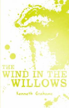 SCHOLASTIC CLASSICS: THE WIND IN THE WILLOWS