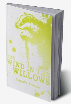 SCHOLASTIC CLASSICS: THE WIND IN THE WILLOWS