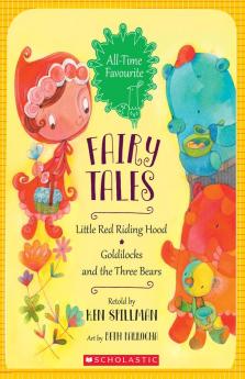 ALL TIME FAVOURITE FAIRY TALES: LITTLE RED RIDING HOOD