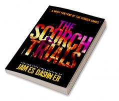 The Maze Runner #02 Scorch Trials Movie Tie-in