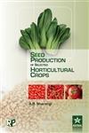 Seed Production of Selected Horticultural Crops