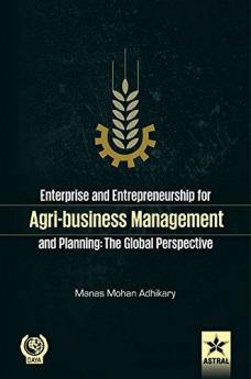 Enterprise and Entrepreneurship for Agri-Business Management and Planning