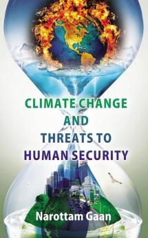 Climate Change And Treats To Human Security