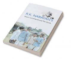 A Critical Study of R.K. Narayan's: Swami And Friends And the Guide