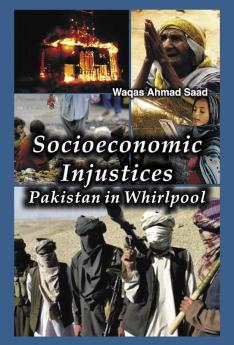 Socioeconomic Injustices: Pakistan In Whirlpool