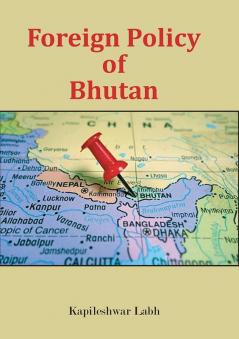 Foreign Policy of Bhutan