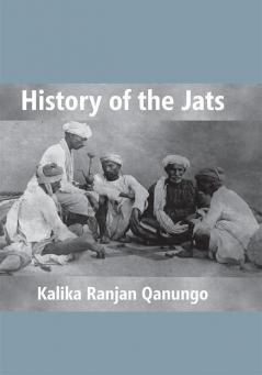 History Of The Jats : A Contribution To The History Of Northern India