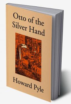 Otto Of The Silver Hand