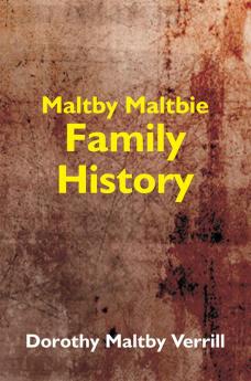 Maltby-Maltbie Family History