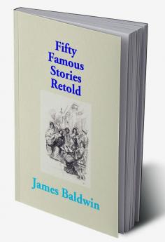 Fifty Famous Stories Retold