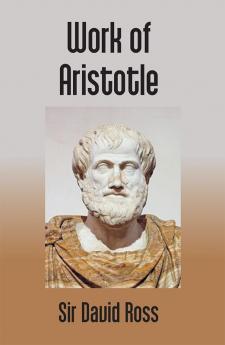 The Works Of Aristotle: Select Fragments (Vol.12Th)