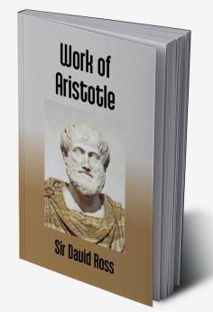 The Works Of Aristotle: Select Fragments (Vol.12Th)