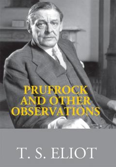 Prufrock And Other Observations