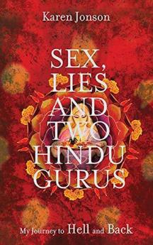 SEX, LIES AND TWO HINDU GURUS