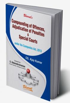 Compounding of Offences Adjudication of Penalties & Special Courts