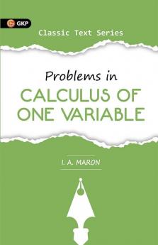 Problems in Calculus of One Variable