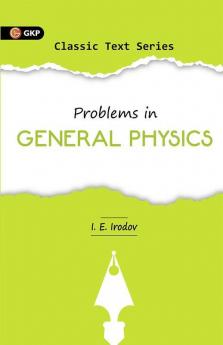 Problems in General Physics