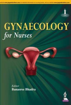 GYNECOLOGY FOR NURSES