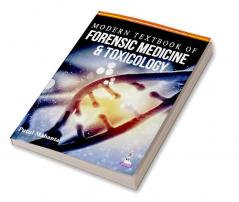 MODERN TEXTBOOK OF FORENSIC MEDICINE & TOXICOLOGY