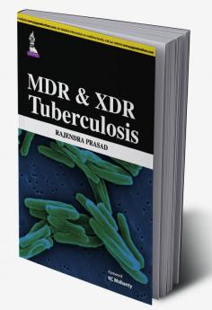 MDR & XDR TUBERCULOSIS