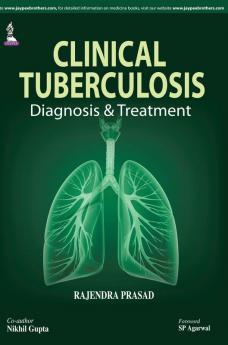 CLINICAL TUBERCULOSIS DIAGNOSIS & TREATMENT