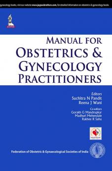 Manual For Obstetrics & Gynecology Practitioners