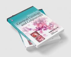 Manual On Cervical Cytology And Colposcopy