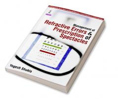 MANAGEMENT OF REFRACTIVE ERRORS & PRESCIPTION OF SPECTACLES