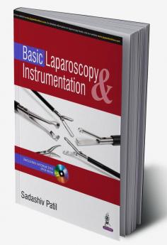 Basic Laparoscopy & Instrumentation Includes Interactive Dvd-Rom