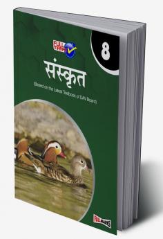 Sanskrit (Based on the Latest Textbook of DAV Board) Class 8 (2022-23)