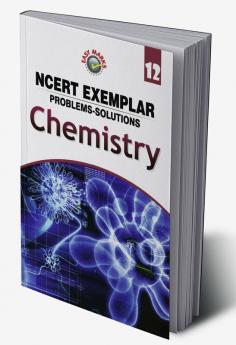 Full Marks NCERT Exemplar Chemistry Class 12